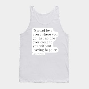 Inspirational Phrase -Mother Teresa Tank Top